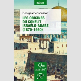 Origines du conflit israelo-arabe (les)