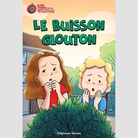 Buisson glouton (le)