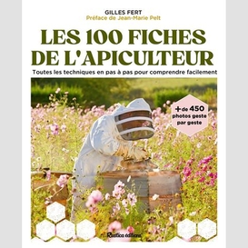 100 fiches pratiques de l'apiculture