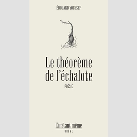 Le théorème de l'échalote