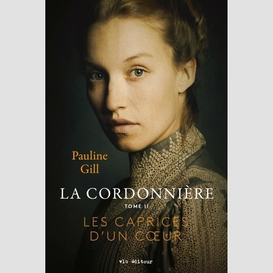 La cordonnière, tome ii