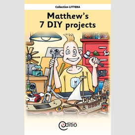 Matthew's 7 diy projects