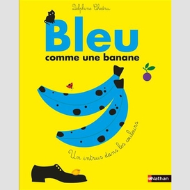 Bleu comme une banane