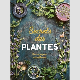 Secrets des plantes