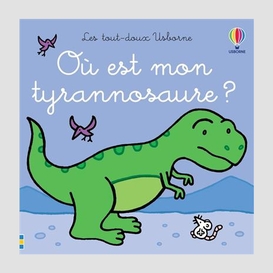 Ou est mon tyrannosaure