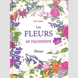 Fleurs se racontent (les)