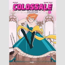Colossale t.01 ed.collector