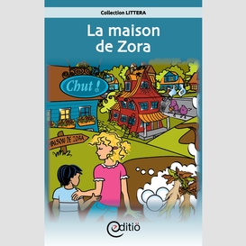 La maison de zora