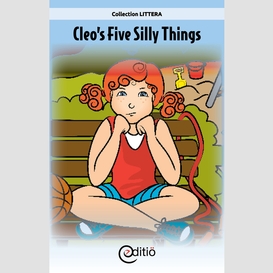 Cleo's five silly things