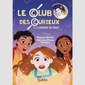 Club des curieux et le grimoire du pirat