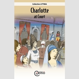 Charlotte at court