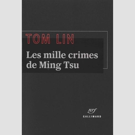 Mille crimes de ming tsu (les)