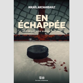 En échappée