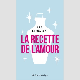 La recette de l'amour