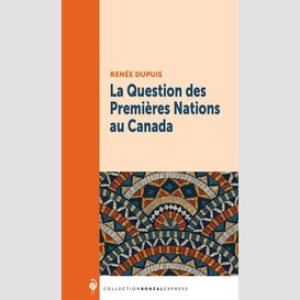 La question des premières nations au canada