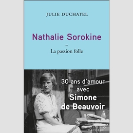 Nathalie sorokine la passion folle