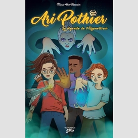 Ari pothier tome 4