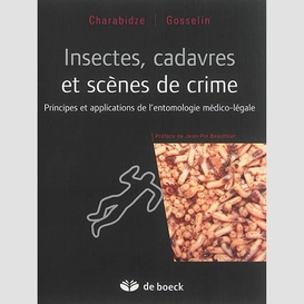 Insectes cadavres et scenes de crime