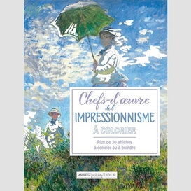 Chefs-d'oeuvre de l'impressionnisme