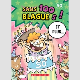 100 blagues et plus t.50