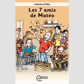 Les 7 amis de matéo