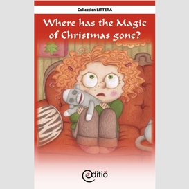 Where has the magic of christmas gone?