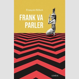 Frank va parler