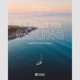 Belle vie sailing (la)