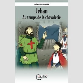 Jehan - au temps de la chevalerie