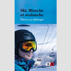 Ski, blanche et avalanche