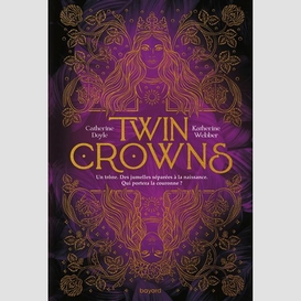 Twin crowns