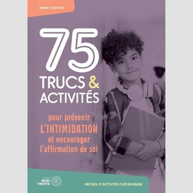 75 trucs et activites pour prevenir