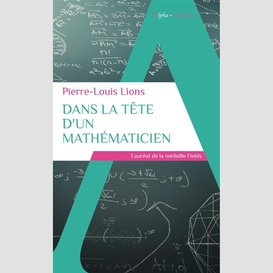 Dans la tete d'un mathematicien