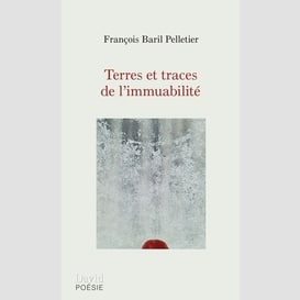 Terres et traces de l'immuabilité