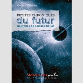 Petites chroniques du futur