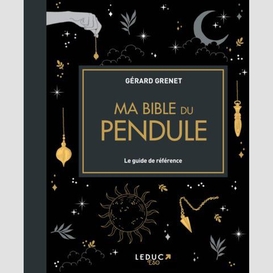 Ma bible du pendule