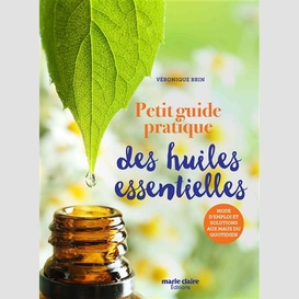 Petit guide pratique des huiles essentie