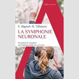 Symphonie neuronale (la)