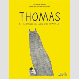 Thomas et le trouble obsessionnel-compul