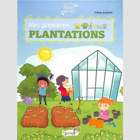 Mes premieres plantations