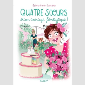 Quatre soeurs et un mariage fantastique