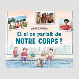 Et si on parlait de notre corps?