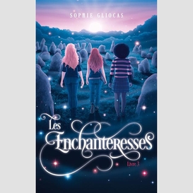 Enchanteresses (les) t.03