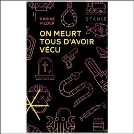 On meurt tous d'avoir vécu