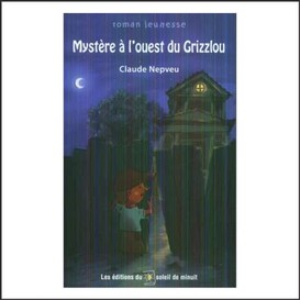 Mystere a l'ouest du grizzlou