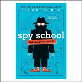 Spy school the graphic novel