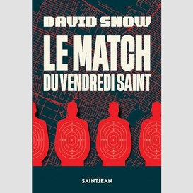 Le match du vendredi saint