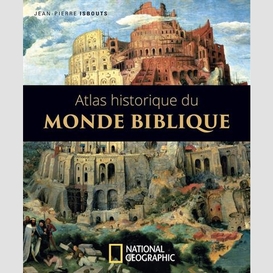 Atlas historique du monde biblique
