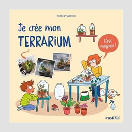 Je cree mon terrarium