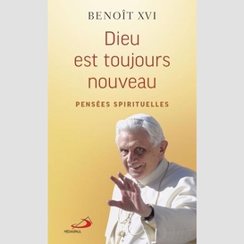 Dieu est toujours nouveau